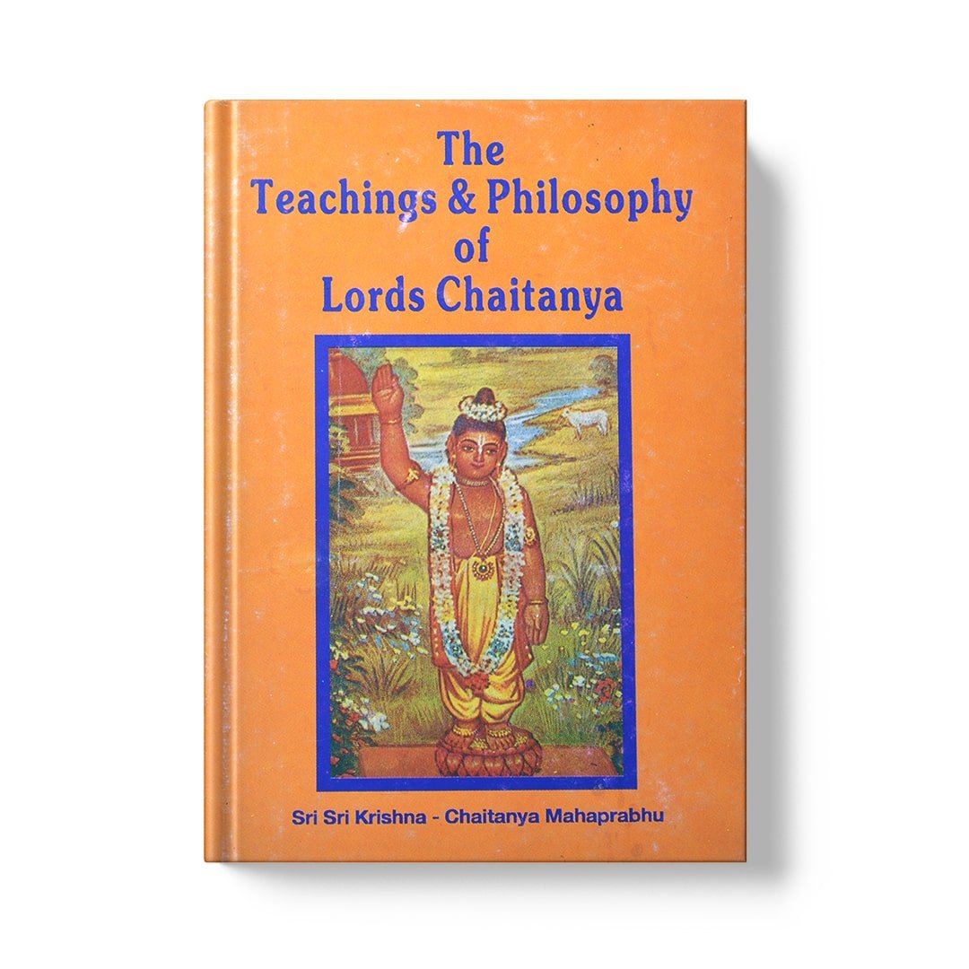 THE TEACHING & PHILOSOPHY OF LORDS CHAITANNA(3)-min Teachings and Philosophy of Lord Chaitanya 3rd Edn